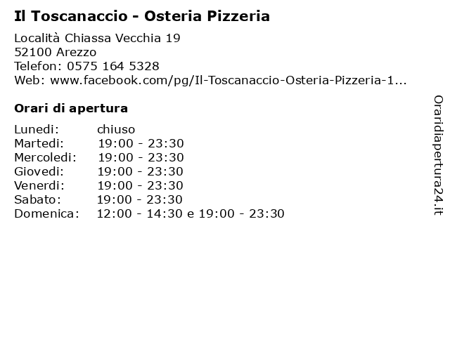 Orari di apertura Il Toscanaccio Osteria Pizzeria